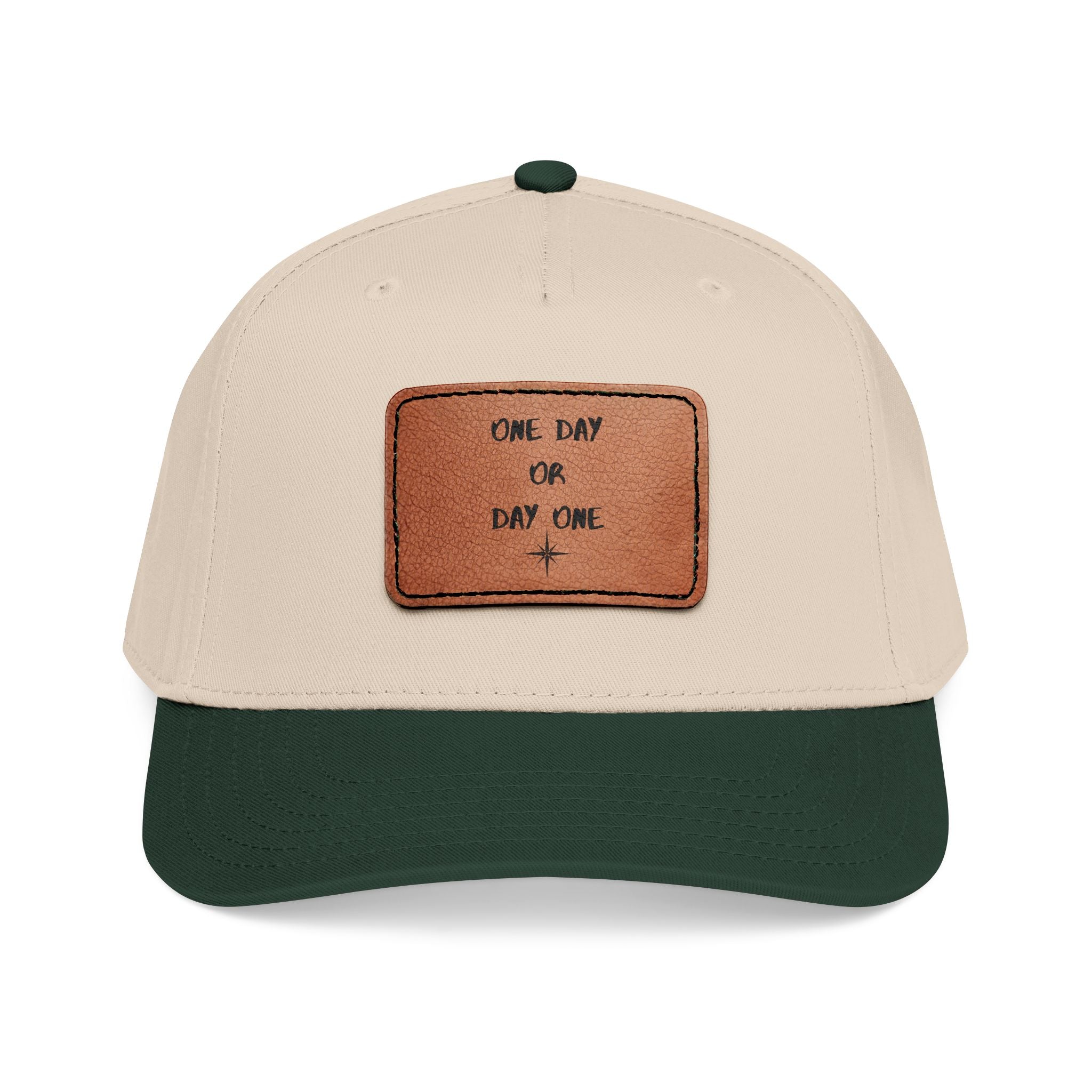Baseball Cap — Leather Patch “One Day or Day One” Motivational Hat