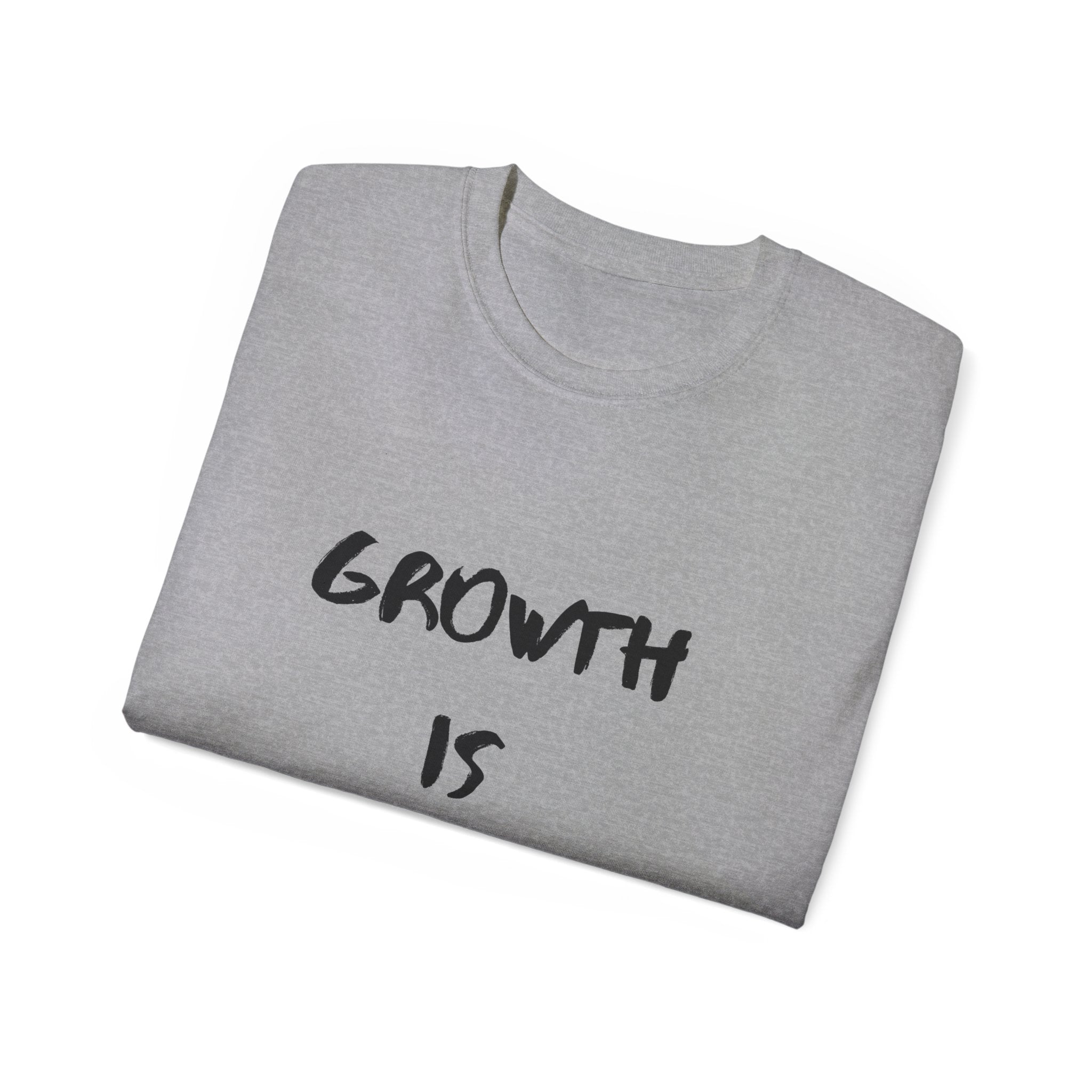 Growth Is Silent T-Shirt — Motivational Quote Graphic Tee