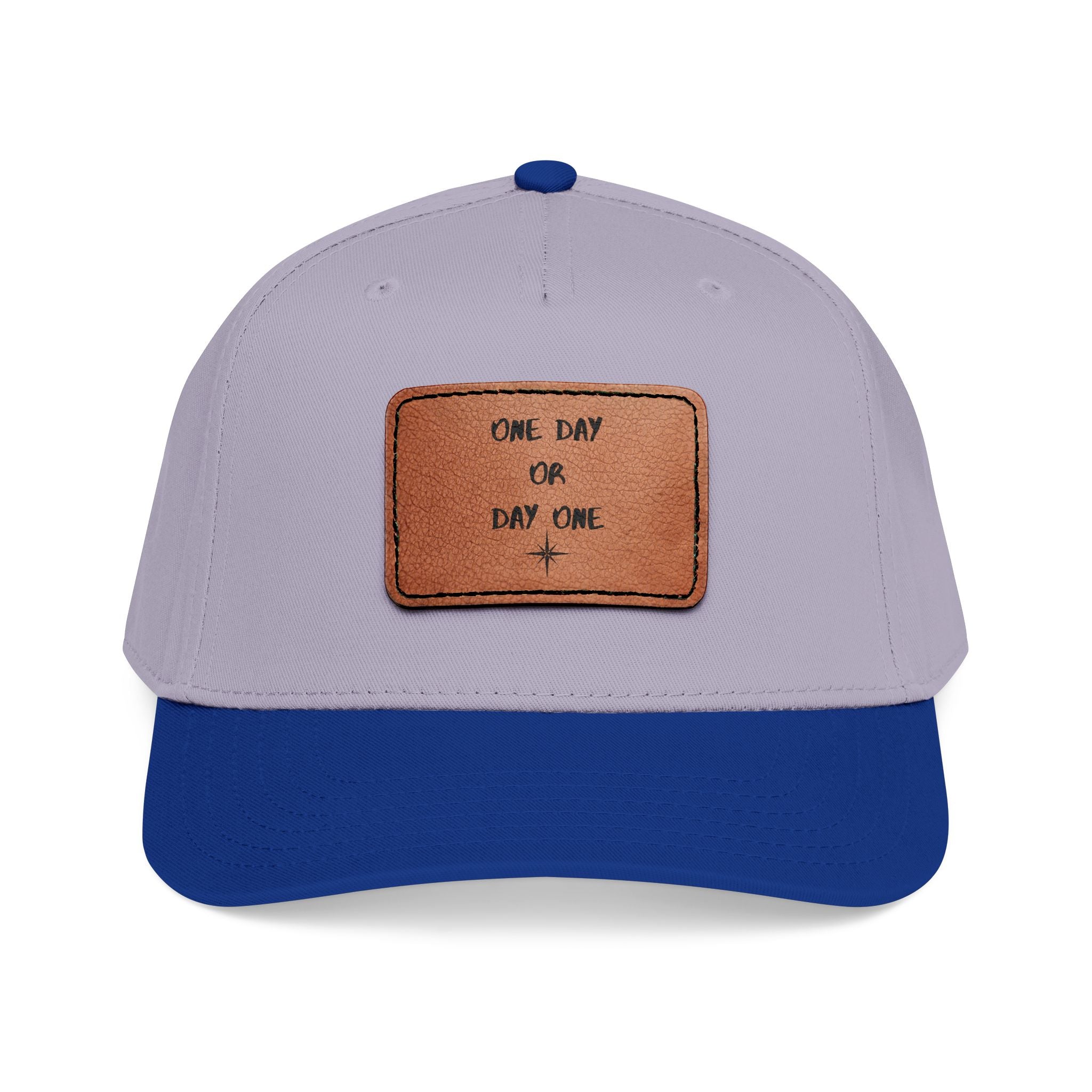 Baseball Cap — Leather Patch “One Day or Day One” Motivational Hat