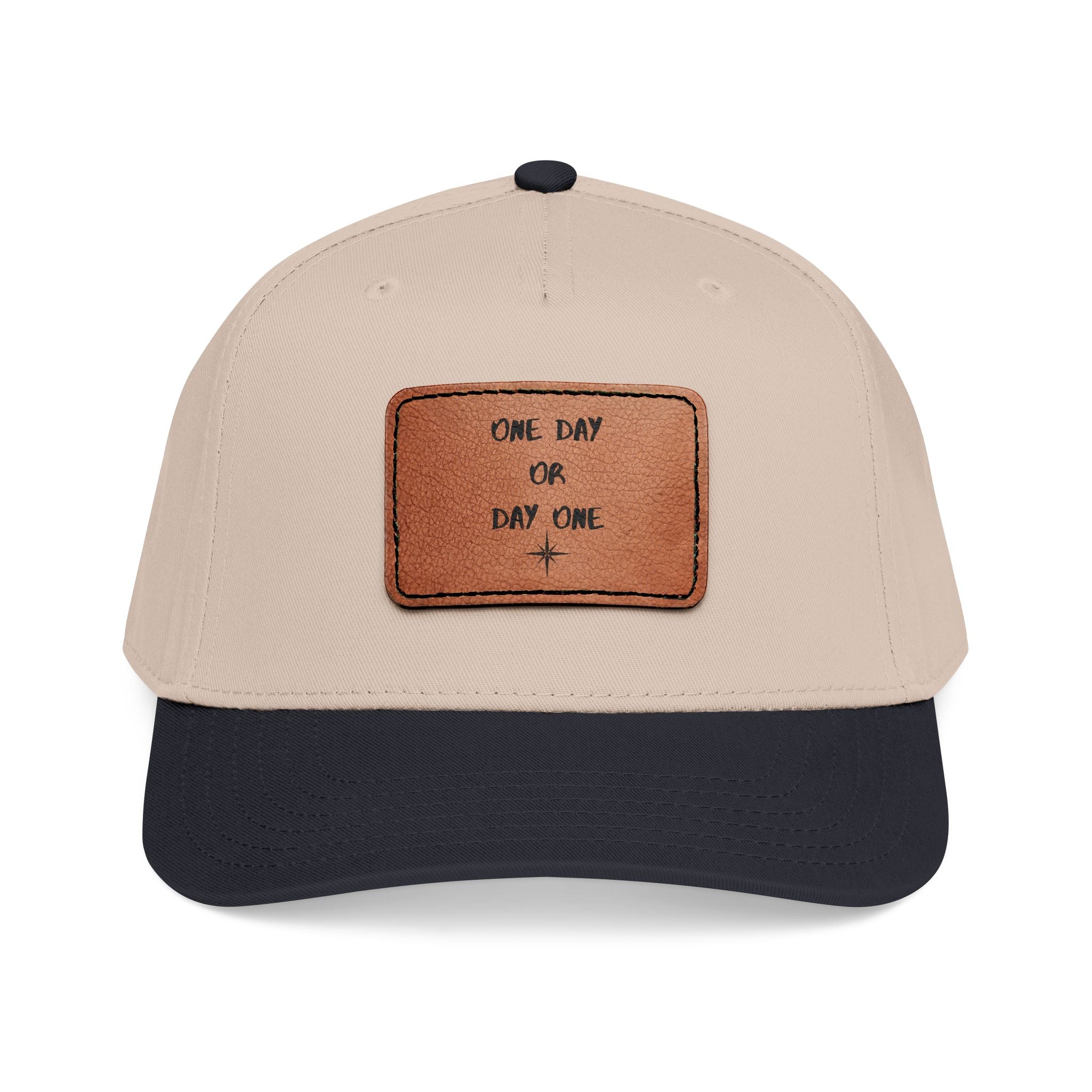 Baseball Cap — Leather Patch “One Day or Day One” Motivational Hat