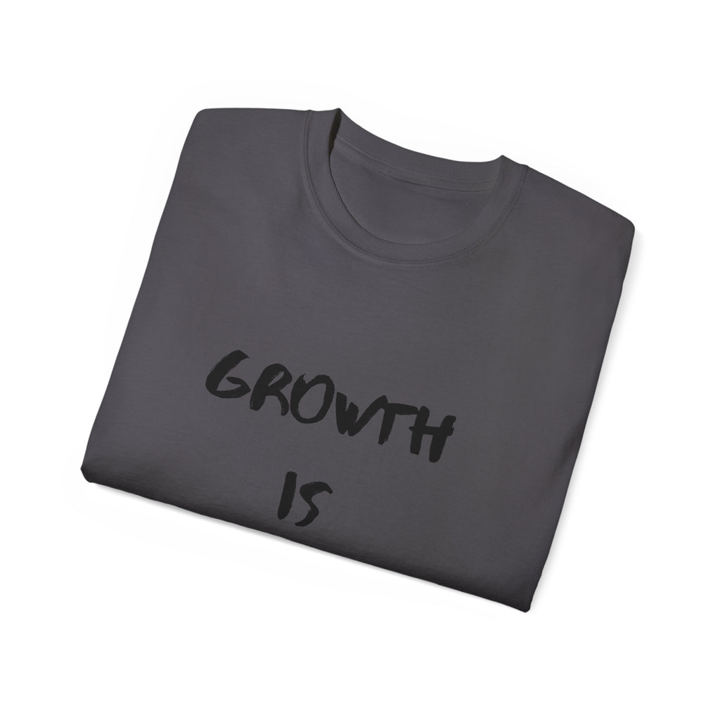Growth Is Silent T-Shirt — Motivational Quote Graphic Tee