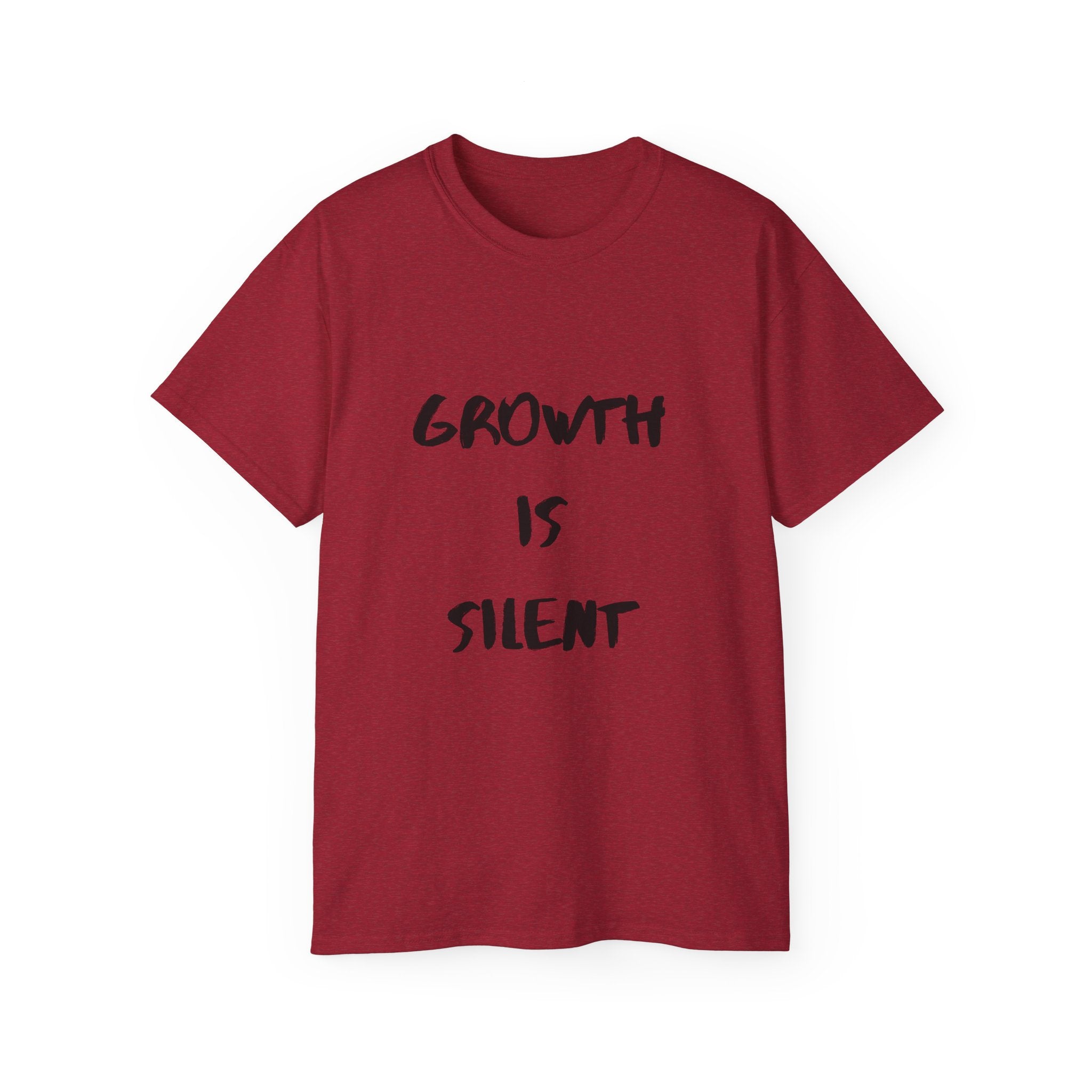 Growth Is Silent T-Shirt — Motivational Quote Graphic Tee
