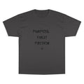 Purpose Fuels Passion T-Shirt