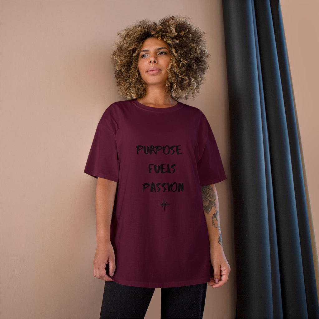 Purpose Fuels Passion T-Shirt