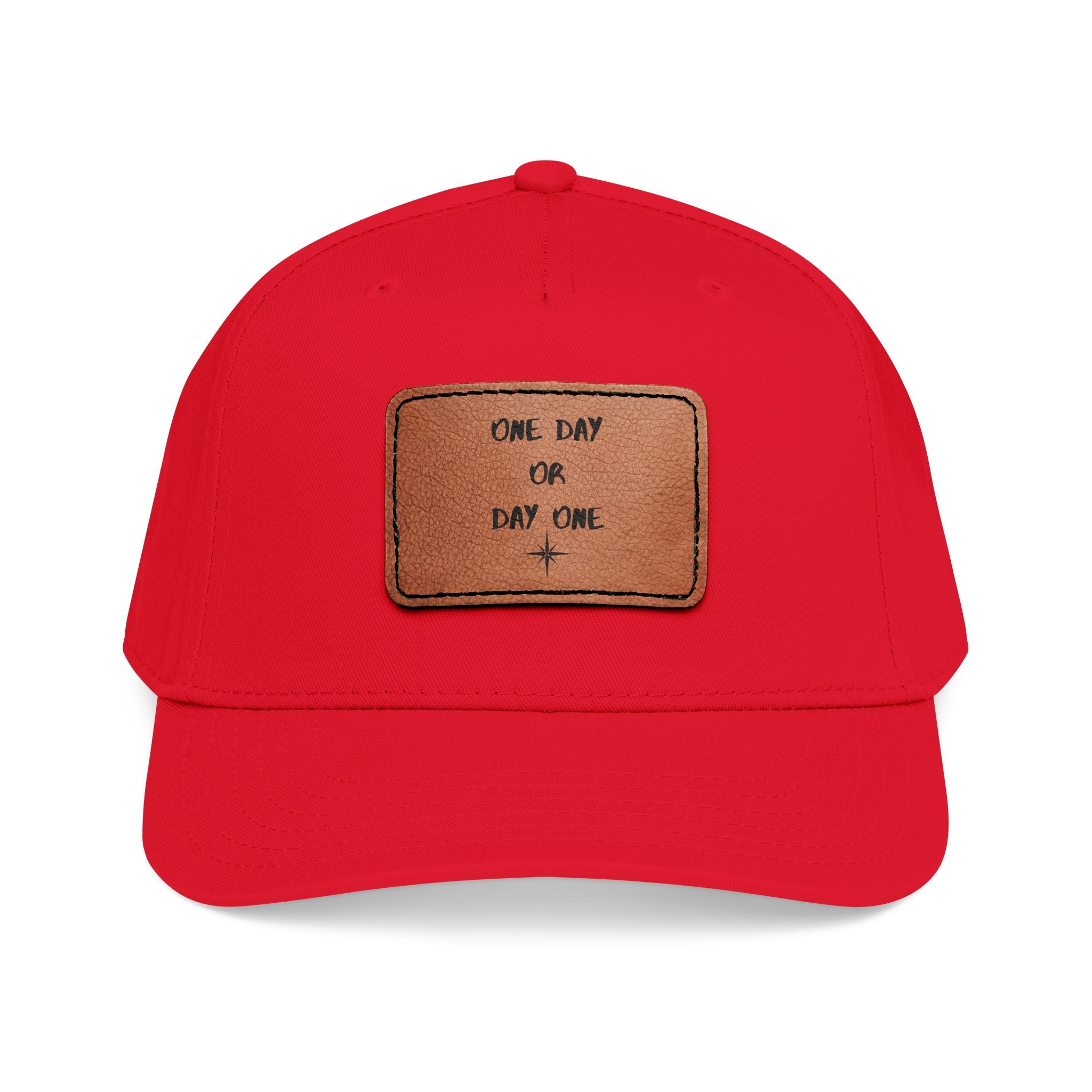 Baseball Cap — Leather Patch “One Day or Day One” Motivational Hat